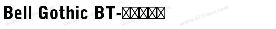 Bell Gothic BT字体转换